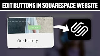 How To Edit Buttons On Squarespace Website ! (Full Tutorial)