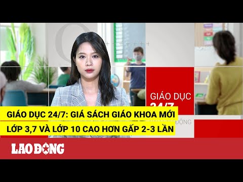 Video Giáo dục 24/7: Giá sách giáo khoa mới lớp 3,7 và lớp... - youtube