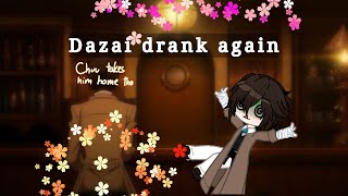 Chuuya takes drunk Dazai home/bsd/skk/gacha