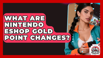 What Are Nintendo eShop Gold Point Changes? - Joystick Generations