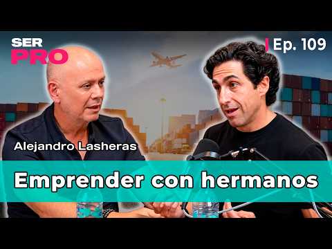 The Key to Building a Family Business Between Siblings with Alejandro Lasheras