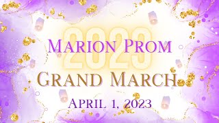 2023 MHS Prom Grand March - April 1st