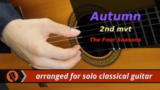 The Four Seasons, Autumn, 2nd mvt, A.Vivaldi (solo classical guitar arrangement by Emre Sabuncuoglu) chords