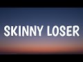 Sub Urban - Skinny Loser (Lyrics)