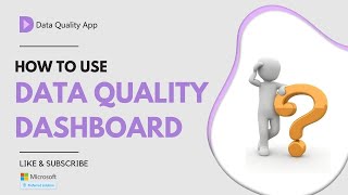 How to use Data Quality Dashboard | Data Quality App