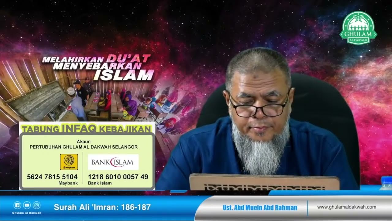 3 June 2022 || Tadabbur Surah Ali 'Imran Ayat 186-187 || Ustaz Abd Muein Abd Rahman