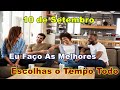 10 de Setembro - Eu Faço As Melhores Escolhas o Tempo Todo | Criando Maravilhas