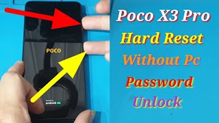 Poco X3 Pro Hard Reset | Poco X3 Pro Password Unlock | Poco X3 Pro Pattern Unlock Without Pc 100% Ok Poco X3 Pro Hard Reset | Poco X3 Pro Password Unlock | Poco X3 Pro Pattern Unlock Without Pc 100% Ok