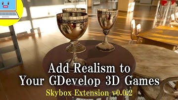 Skybox Extension v0.0.2 – New Environment Map Feature for GDevelop