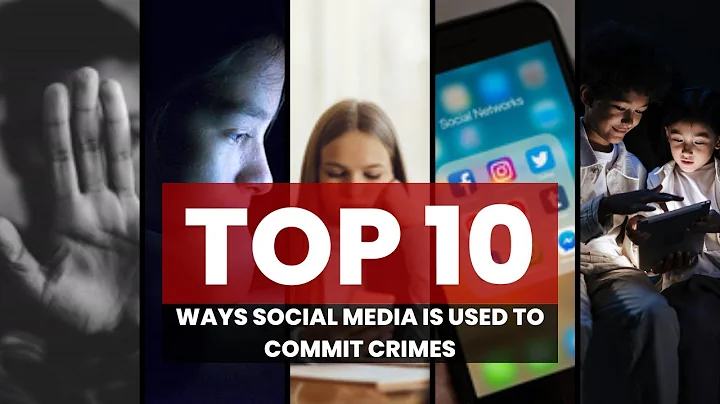Top 10 Ways Social Media Is Used to Commit Crimes