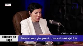 Roxana Iliescu, ghimpele din coasta administrației Fritz