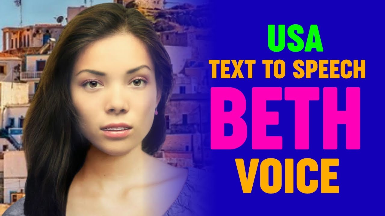 Beth Text Text to Speech BETH VOICE, US - YouTube