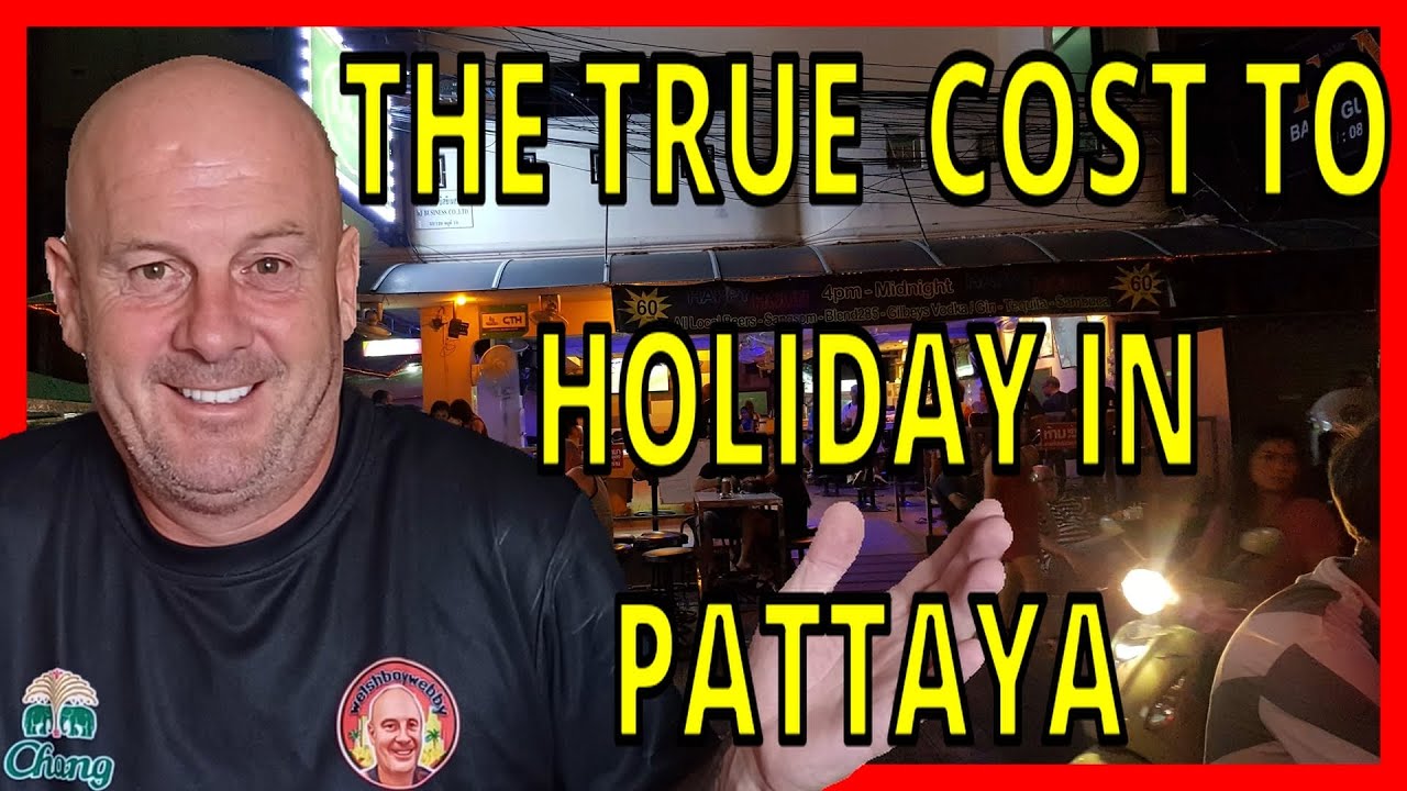 how-much-does-a-2-week-holiday-really-cost-in-pattaya-youtube