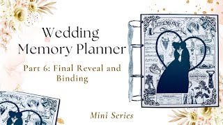 Wedding Memory Planner Part 6 | Final Project Reveal and Binding News
