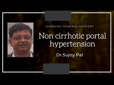 Non cirrhotic portal hypertension | Dr.Sujoy Pal MS MCh