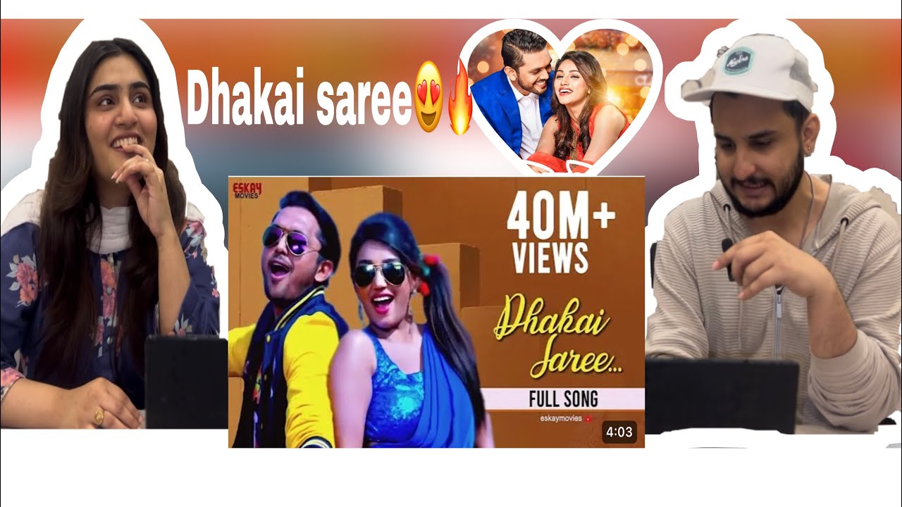 Pakistani couple reaction on Bangladesh song Dhakai saree😍🔥
