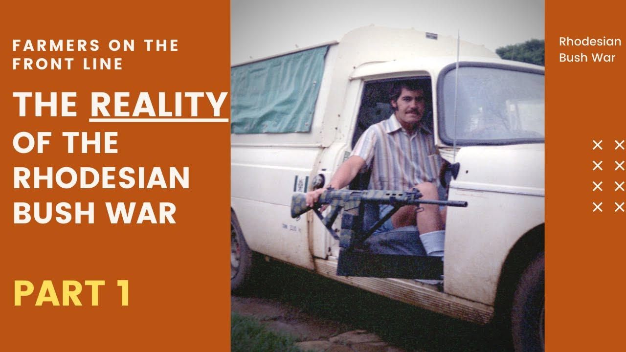 Part 1: The REALITY of the Rhodesian Bush War
