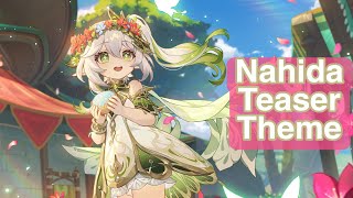 [Genshin Impact] Nahida Teaser Theme - Dreamy Felicitation (OST)