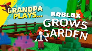 Time To Dig Up And Replant Crops ! Grandpa Is On Grow A Garden #30