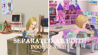 SEPARATED AT BIRTH | POOR & RICH | Sims FreePlay story | Sims FreePlay