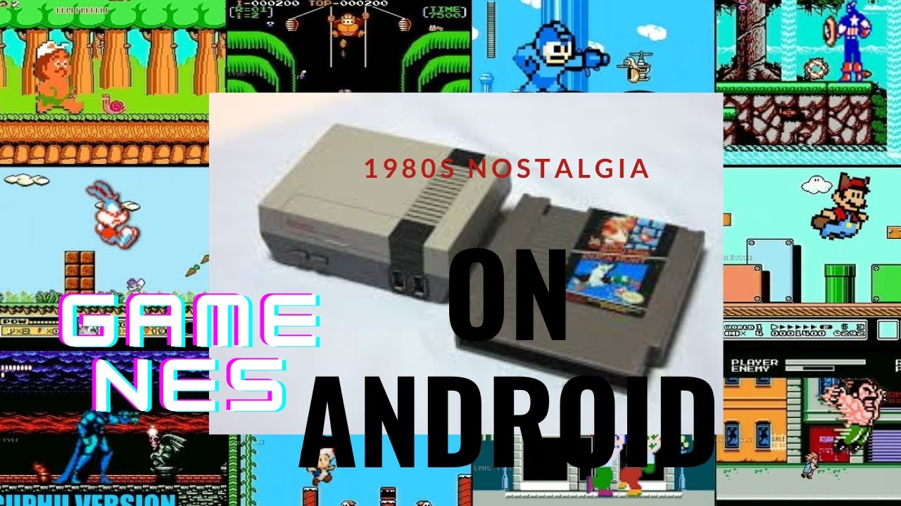 NES Games on Android 1980s NOSTALGIA that WILL make YOU CRY !!! - YouTube
