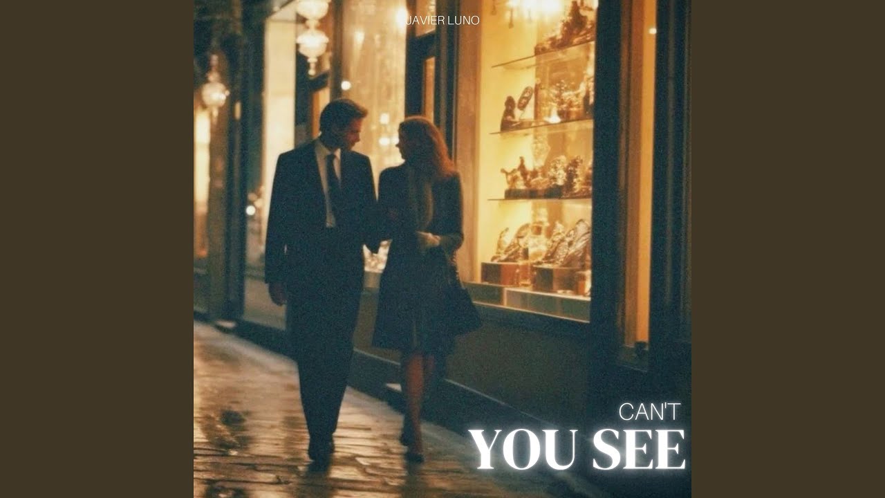 Can't You See