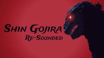Shin Godzilla Atomic Breath Re-Sounded