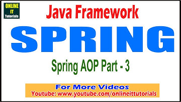 Java Framework tutorial | Spring AOP Part - 3 | Onlineit tutorials