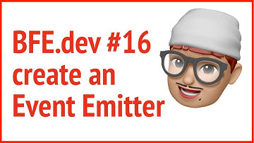 BFE.dev 16. create an Event Emitter  | JSer - Front-End Interview questions