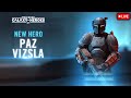 7 Star Paz Vizsla Gameplay Testing LIVE - This is the Way - Grand Arena Pre-Game