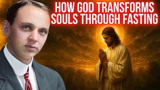 Edgar Cayce Revealed God’s Divine Power of Fasting for Your Soul