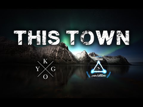 Kygo - This Town (Pure Devotion Remix) ft. Sasha Sloan
