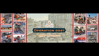 Operation Dost : Turkiye Earthquake