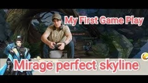Mirage perfect skyline game play | How to play | My First Game play