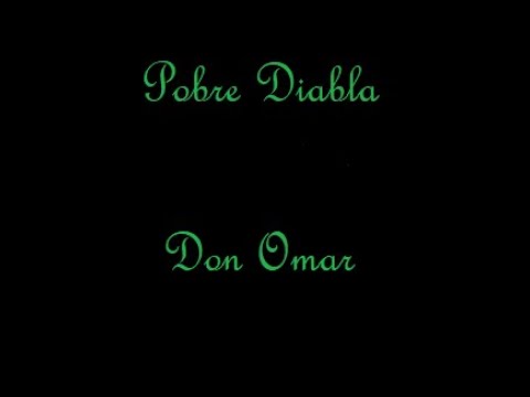 Pobre Diabla - Don Omar (Versiones)