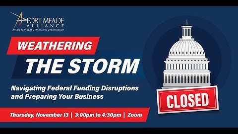 Weathering the Storm: Navigating Federal Funding Disruptions and Preparing Your Business