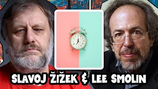 Slavoj Žižek & Lee Smolin on Observation and Time in Quantum Mechanics