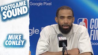 "More Desperate Than We've Ever Been." | Mike Conley Postgame Sound | 5.28.24