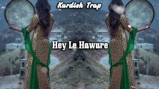 Hey Le Haware Kurdish Trap Remix [ Hawar Beats ] Resimi