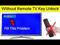 How to unlock ledlcd tvs key lock without a remote control  tv keys locked problem fixed