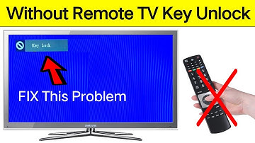 How To Unlock LED/LCD TV
