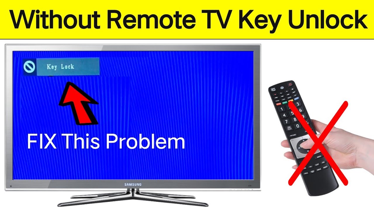 How To Unlock LED/LCD TV'S Key Lock Without A Remote Control | TV Keys