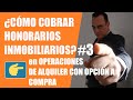 ✅Curso para COBRAR HONORARIOS INMOBILIARIOS 3 | (En operaciones de ALQUILER CON OPCIÓN A COMPRA)▶️