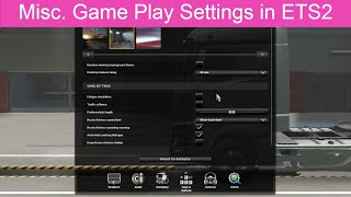 Miscellaneous Game Play Settings in ETS2