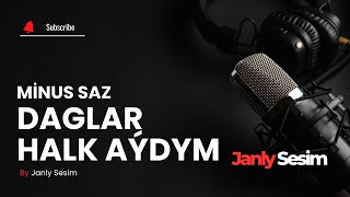 Daglar Minus - Turkmen Halk Aydym Minus Sazlar | Karaoke Version