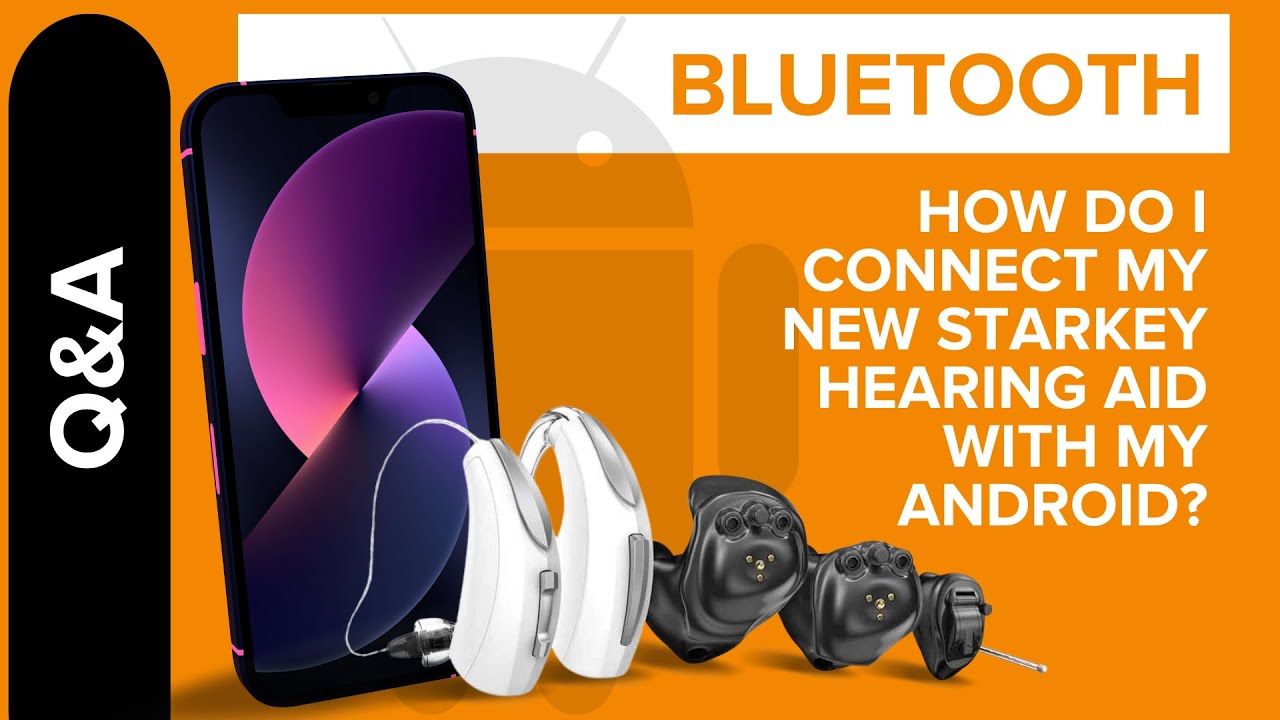 How To Connect My Hearing Aids To My Phone How do i connect my Starkey hearing aids with my android - YouTube