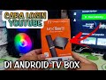 cara login youtube di android tv box dari hp android