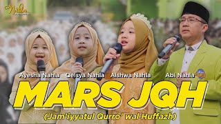 MARS JAM'IYYATUL QURRA' WAL HUFFADZ - KELUARGA NAHLA ( Cover )