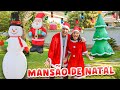 ENFEITAMOS A MANSÃO PARA O NATAL E FICOU MUITO INCRÍVEL! - (MANSÃO NATALINA!) - ÉPICO!