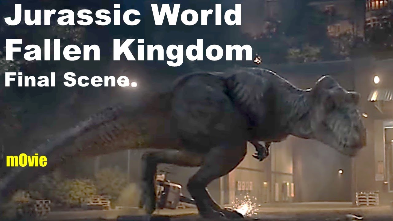 [ Movies Channel ] Jurassic World Fallen Kingdom - Final Scene - YouTube